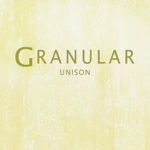 Unison - Granular