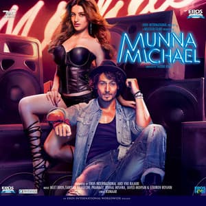 Munna Michael - Tanishk Bagchi