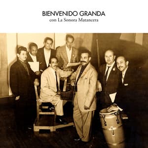 Bienvenido con la Sonora - Bienvenido Granda