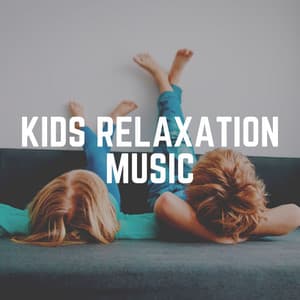Kids Relaxation Music - Baby Music Center