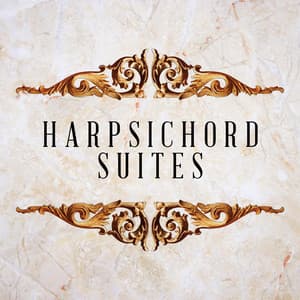 Harpsichord Suites - Olivier Baumont