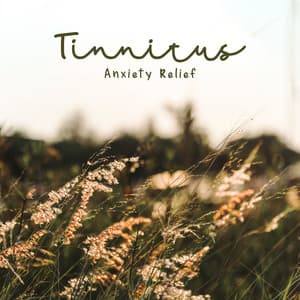 Tinnitus Anxiety Relief: Full Control Over Your Body - Sound Library XL