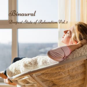 Binaural: Deepest State of Relaxation Vol. 1 - Smooth Jazz Relax