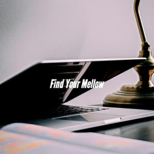Find Your Mellow - Musica Jazz Instrumental