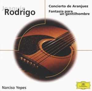 Concierto de Aranjuez - Narciso Yepes