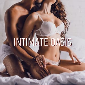 Intimate Oasis - Namah Shina