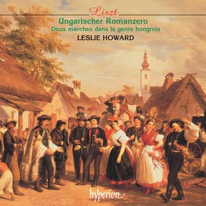 Liszt: Complete Piano Music 52 – Ungarischer Romanzero - Franz Liszt