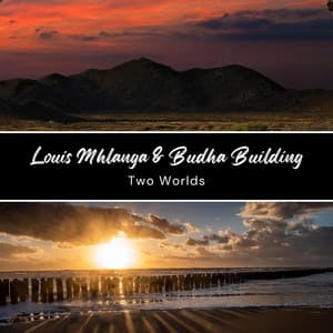 Two Worlds - Louis Mhlanga