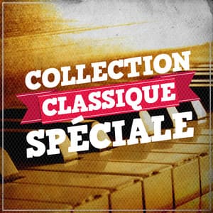 Collection classique spéciale - Classics for a Rainy Day