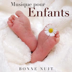 Musique pour Enfants - Bonne Nuit Berceuse pour Ton Bebe, Dodo Sommeil Paisible - Relaxphonic