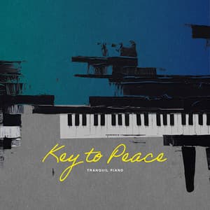 Key to Peace - Tranquil Piano