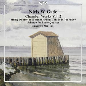 Gade: Chamber Works, Vol. 2 - Niels Gade