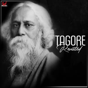 Tagore Revisited - Rabindranath Thakur