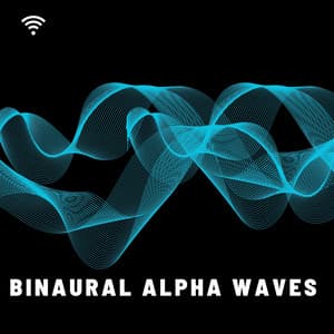 Binaural Alpha Waves - Binaural Beats Relaxation