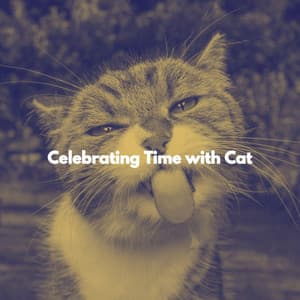 Celebrating Time with Cat - Quiet Easy Listening Guitar