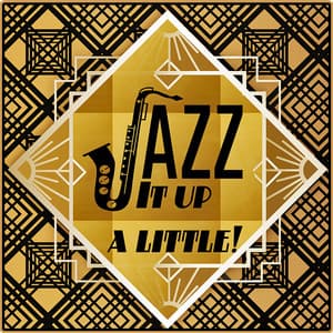 Jazz It up a Little - Ray Guntrip Band