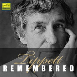 Tippett - Remembered - Part 1 - Michael Tippett