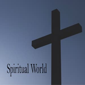 Spiritual World - Praise and Worship Orchestra