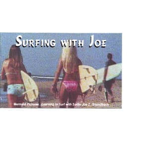 Surfing with Joe - Sound Track