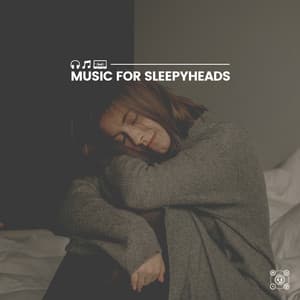 Music for Sleepyheads - Baby Sleep Sounds