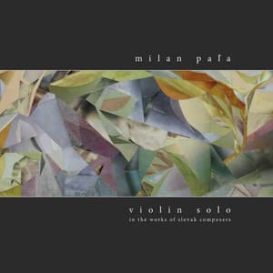Violin Solo 4 - In the works of slovak composers - Milan Pala