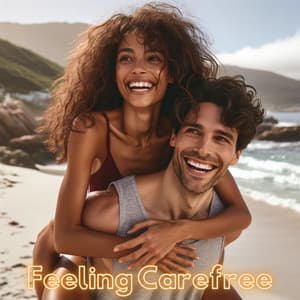 Feeling Carefree - Weekend Chillout Music Zone