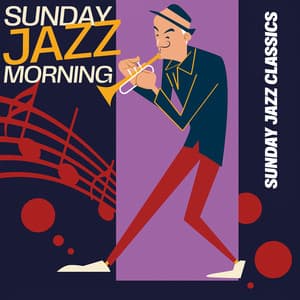 Sunday Jazz Morning - Sunday Jazz Classics