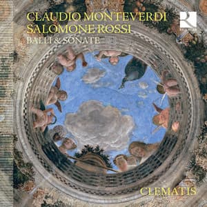 Monteverdi & Rossi: Balli & Sonate - Clematis