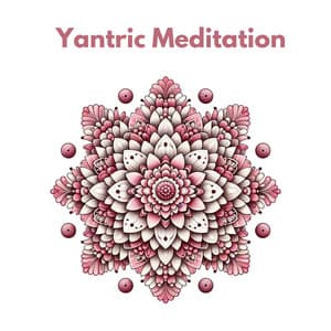 Yantric Meditation: Vedic Connection to the Divine - Gentle Crystal Sounds Divine