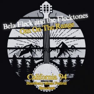 Om On The Range - Béla Fleck and the Flecktones