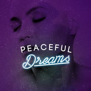 Peaceful Dream - Sleepy Sounds