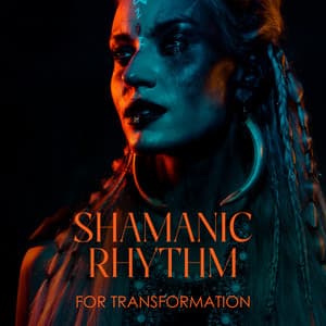 Shamanic Rhythm for Transformation - Spiritual Healing Island