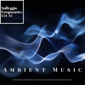 528 Hz Deep Sleep Solfeggio - Solfeggio Frequencies 528Hz