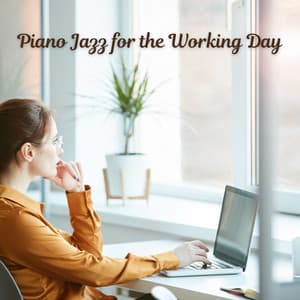 Piano Jazz for the Working Day - Soft Jazz Classics