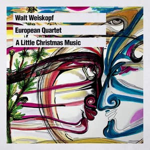 European Quartet: A Little Christmas Music - Walt Weiskopf