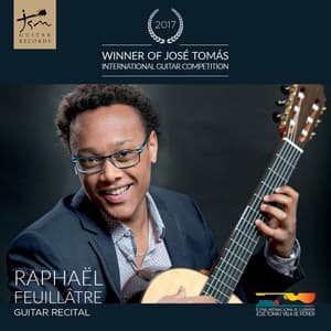 Raphaël Feuillâtre: Guitar Recital - Raphaël Feuillâtre