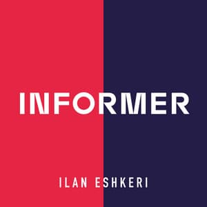 Informer - Ilan Eshkeri