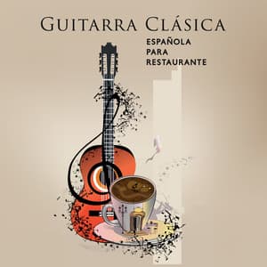 Guitarra Clásica Española para Restaurante: Los 50 mejores fondos instrumentales para cenas, jazz suave y romántico con guitarra acústica - Jazz Guitar Music Zone