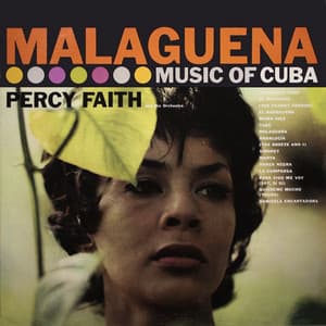 Malagueña: The Music of Cuba / Kismet - Percy Faith