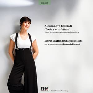 Alessandro Solbiati "Corde e martelletti" Ilaria Baldaccini pianoforte - Alessandro Solbiati