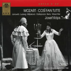 Mozart: Così fan tutte, K. 588 - Wolfgang Amadeus Mozart