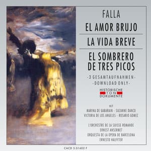 Manuel De Falla: El Amor Brujo - La Vida Breve - Orchestre de la Suisse Romande