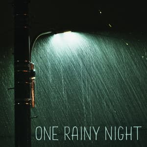 One Rainy Night: Relaxing Downpour - Hypnosis Nature Sounds Universe
