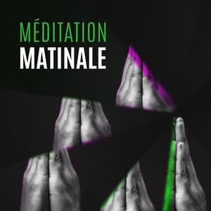 Méditation matinale: Relaxation, Bonheur, Soulagement du stress, Esprit calme - Ensamble de Musique Méditation