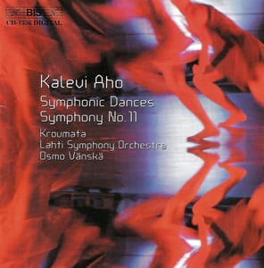 Aho: Symphonic Dances / Symphony No. 11 - Kalevi Aho