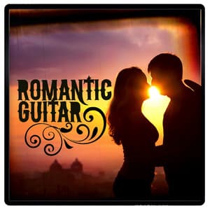Romantic Guitar - Romantic Guitar Music
