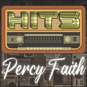 Hits of Percy Faith - Percy Faith