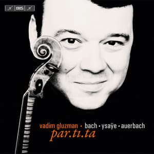 par.ti.ta - Vadim Gluzman