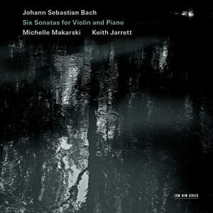 Johann Sebastian Bach: Six Sonatas for Violin and Piano - Johann Sebastian Bach