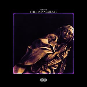 The Immaculate - T-Shyne